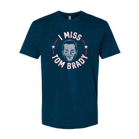 I Miss Tom T-Shirt for New England Football Fans