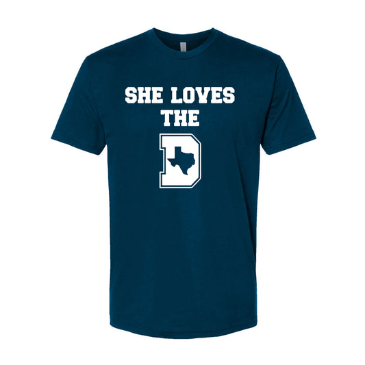 She Loves The D Apparel for Dallas Football Fans (S-3XL)