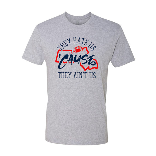 New England Football They Hate Us 'Cause They Ain't Us Shirt for Football Fans